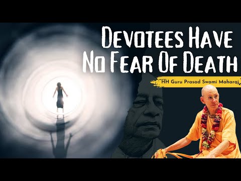 Devotees have no fear of death | SB 3.29.37 | HH Guru Prasad Swami Maharaj | @ISKCONDwarka