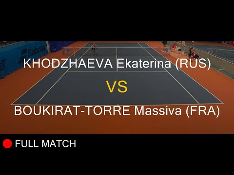 KHODZHAEVA Ekaterina (RUS) VS BOUKIRAT-TORRE Massiva (FRA) - Open Super 12 Auray 2020