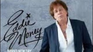 EDDIE MONEY BRAND NEW WORLD WILL BE REISSUED IN 2020 WITH UNRELEASED TRACKS