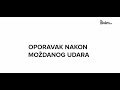MEDICINSKI VIDEO LEKSIKON Moždani Udar Oporavak