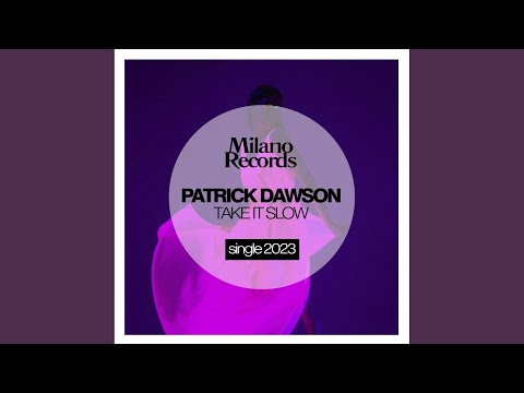 Take It Slow (Original Mix)