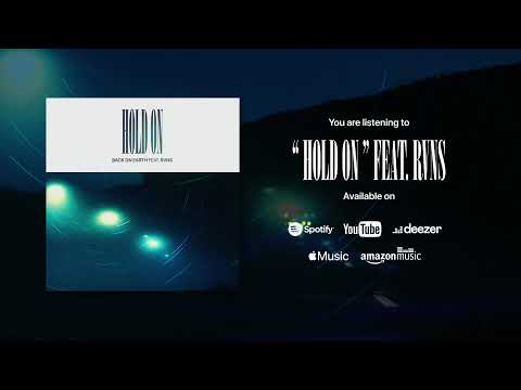 Back On Earth feat. RVNS - Hold On (Official Lyric Visualizer)
