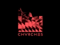 CHRVCHES- Tightrope (studio version) 