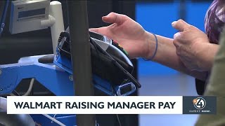 Walmart raising manager pay