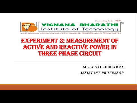 Experiment 3: Measurement of Active and Reactive power in three phase circuit