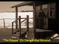 "House" [ON DANGEROUS GROUND] Bernard Herrmann