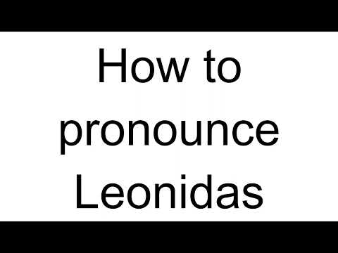 How to Pronounce Leonidas (Greek)