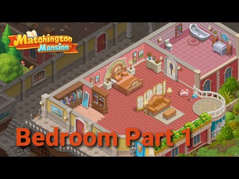 Matchington Mansion - Bedroom Part 1 - Gameplay Walkthrough