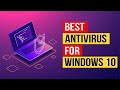Best Antivirus for Windows 10 (New) | Top Paid & Free Picks for PCs (2022)