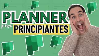 🟩 [TUTORIAL MICROSOFT PLANNER 2025] para Principiantes 🟢 Cómo usar Planner en Microsoft 365 🟧
