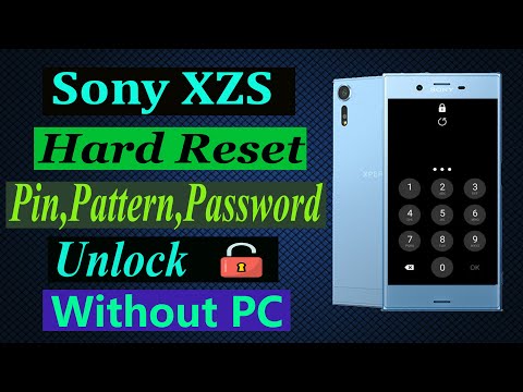 Sony Xperia Xzs (SO-03J) Hard Reset Remove Pin/Pettern/Password Lock Without Pc.