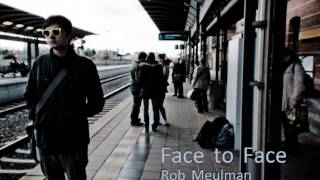 Face to Face (cover) - Rob Meulman