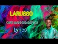 Larusso One Man Champion Official Lyrics