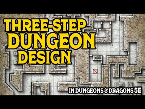 Designing a Dungeon in 3 Easy Steps!