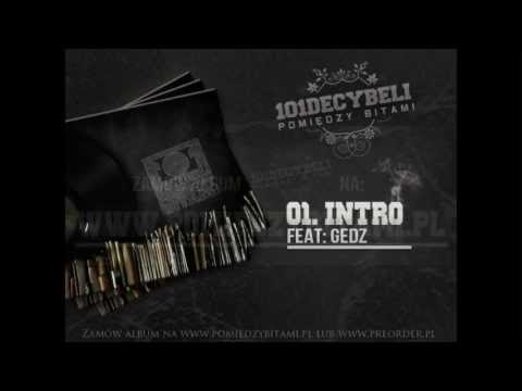 01-101 Decybeli -Intro ft Gedz