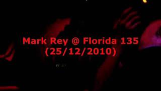 Mark Rey @ Florida 135 (25/12/2010)