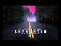 I Will Never Be The Same - Skyhunter 