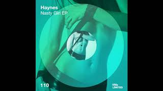 Haynes - Nasty Girl video