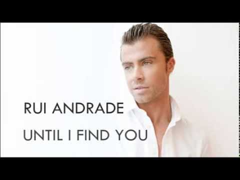 Rui Andrade -  Until I find you (English Version of "Ao teu encontro"