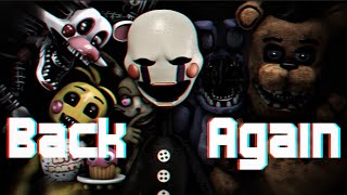 [FNAF/SFM] - Back Again by Groundbreaking