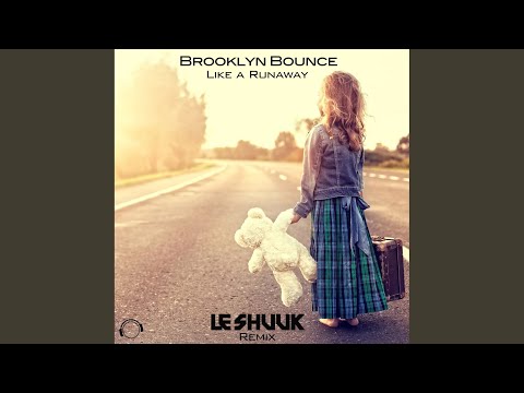Like a Runaway (Le Shuuk Remix)