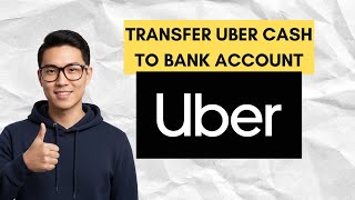 How To Transfer Uber Cash To Bank Account 2025 (Quick Method)