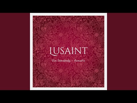 Use Somebody (Acoustic)