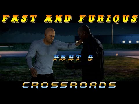 Fast and Furious Crossroads - Прохождение на русском - PART 6