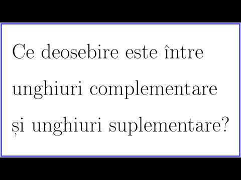 Episodul 529 : Unghiuri complementare vs. unghiuri suplementare (deosebire și exemple)