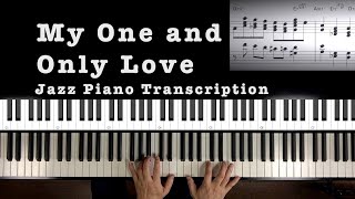 ”My One And Only Love” Jazz Piano Transcription
