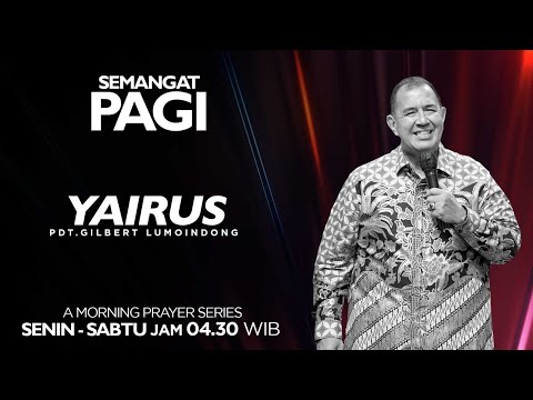 Semangat Pagi | Yairus | Kamis, 25 April 2024