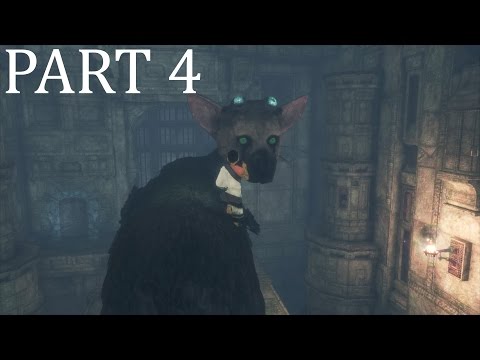 THE LAST GUARDIAN Walkthrough Gameplay Part 4 - Advance Security (PS4)