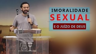 Imoralidade Sexual e o Juízo de Deus