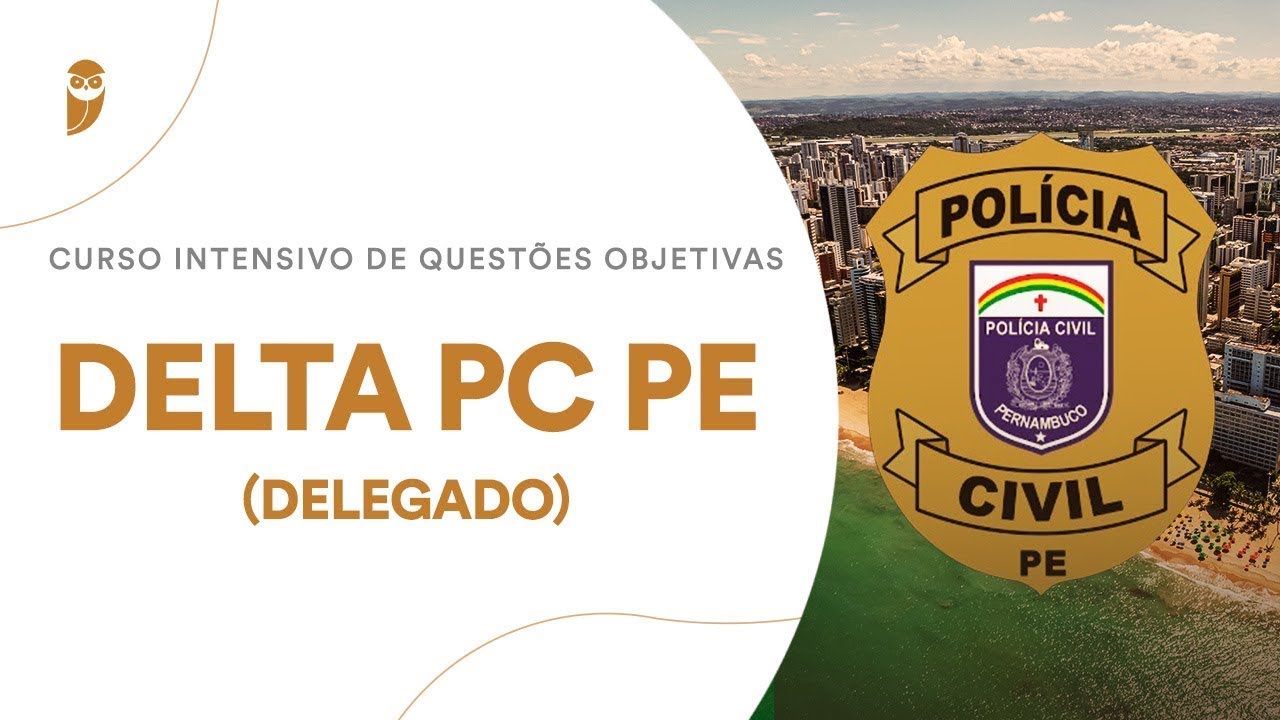 Curso Intensivo de questões objetivas para Delta PC PE (Delegado) - Direito Civil
