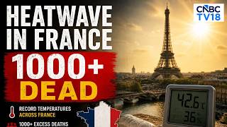 France records over a 1,000 deaths during record-breaking heatwave