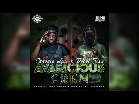 Chronic Law x Rebel Sixx - Avaricious Fren (Official Audio)