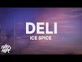 [ 1 Hour ]  Ice Spice - Deli (Lyrics)  - The Greatest Hits 2023