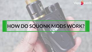 What is Squonk Mods and Squonking Is Squonking Right For You