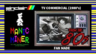 Fan Made - TV Commercial - MANIC MINER (1983) - ZX Spectrum