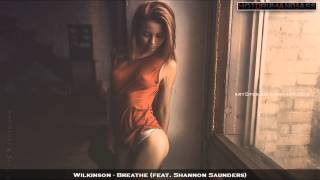 Wilkinson - Breathe (feat. Shannon Saunders)