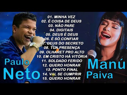 Paulo Neto e Manú Paiva - As Melhores e Mais Tocadas 2020 - Música Gospel TOP