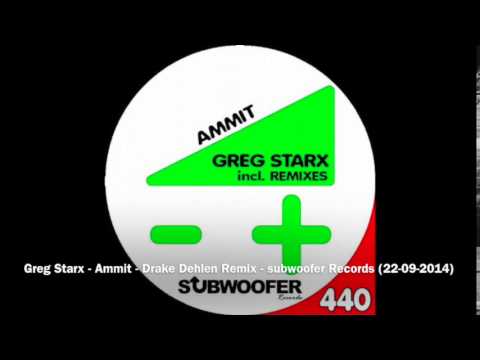 Greg Starx   Ammit   Drake Dehlen Remix   subwoofer Records september 2014