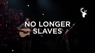 Music Moment: No Longer Slaves - Jonathan & Melissa Helser