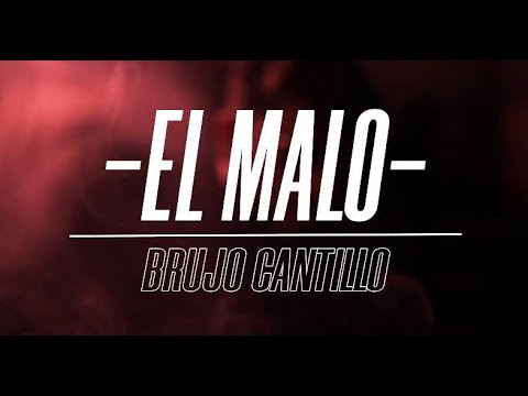 Brujo Cantillo - El Malo (Prod by Maki Váez) (Video Oficial)