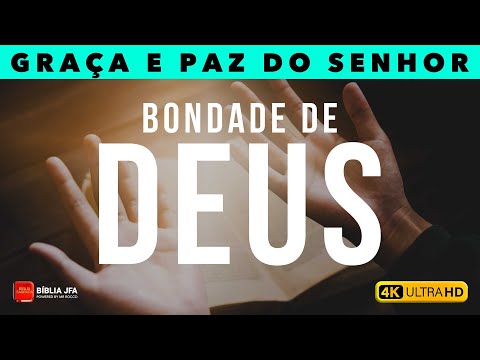 BONDADE DE DEUS | VERSÍCULOS BÍBLICOS - Bíblia JFA Offline