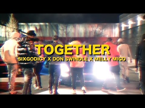 SixGodIcy FT. Melly Migo x Don Swindle - Together (Shot By UselessFilms)