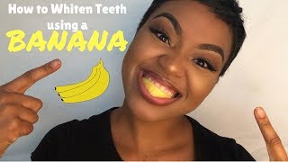 How To Whiten Teeth Using a Banana