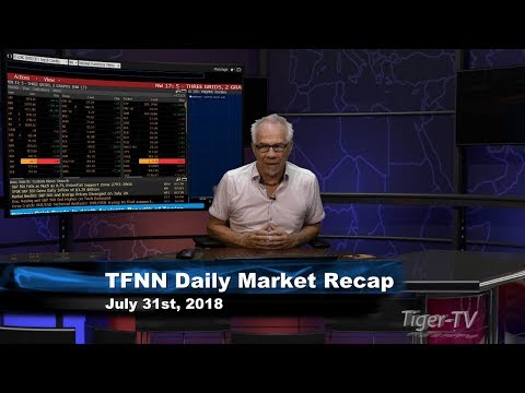 July 31st Daily Market Recap with Tom O'Brien on TFNN