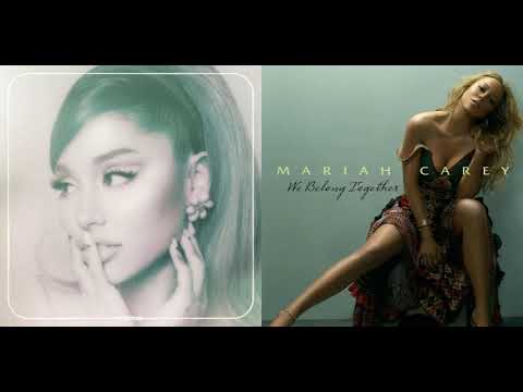 We Obviously Belong Together - Mariah Carey vs. Ariana Grande (Mashup)