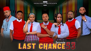 Download lagu LAST CHANCE | 53 | mp3